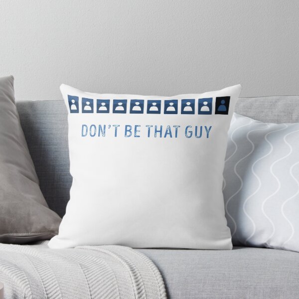 Item preview, Don't Be That Guy designed and sold by Mad Over Store.