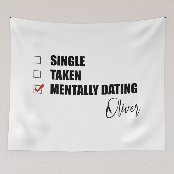 Item preview, Mentally Dating Oliver designed and sold by Bend-The-Trendd.