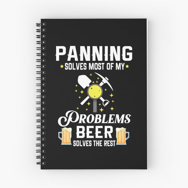 Item preview, Panning Solves Most Of My Problems Beer Solves The Rest designed and sold by Luna1Shop.