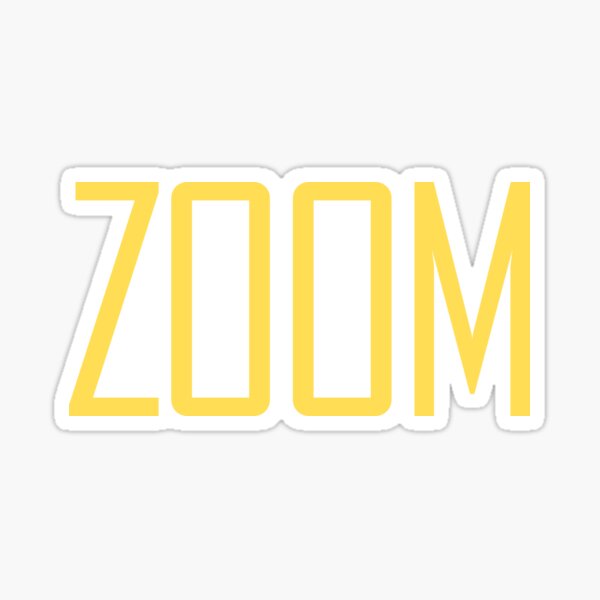 Zoom Sticker for Sale by itsMePopoi