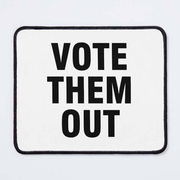 Item preview, Vote them out designed and sold by allthetees.