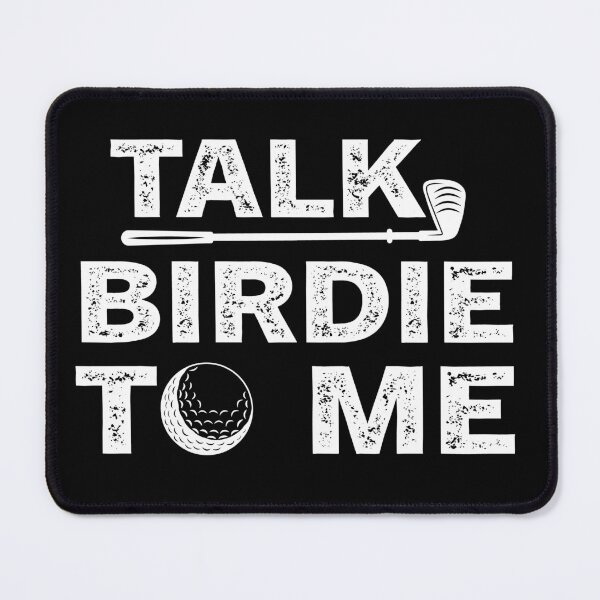 Item preview, Talk Birdie To Me Golf Lovers Gift designed and sold by Luna1Shop.