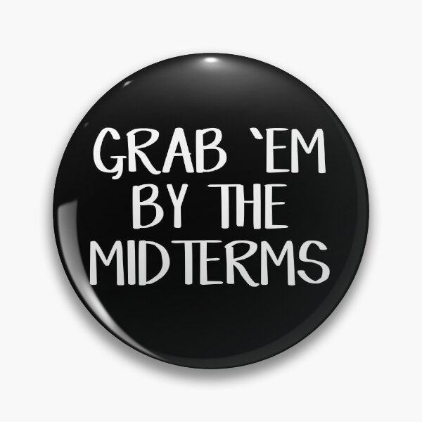 Item preview, Grab em by the midterms designed and sold by allthetees.