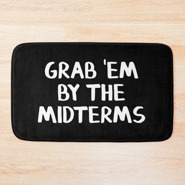 Item preview, Grab em by the midterms designed and sold by allthetees.