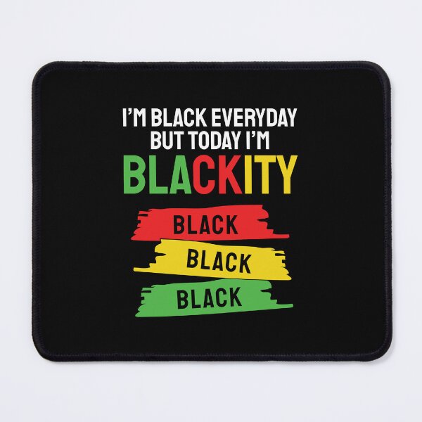 Item preview, Juneteenth, I'm Black Everyday But I'm Blackity designed and sold by Shirtflyer.