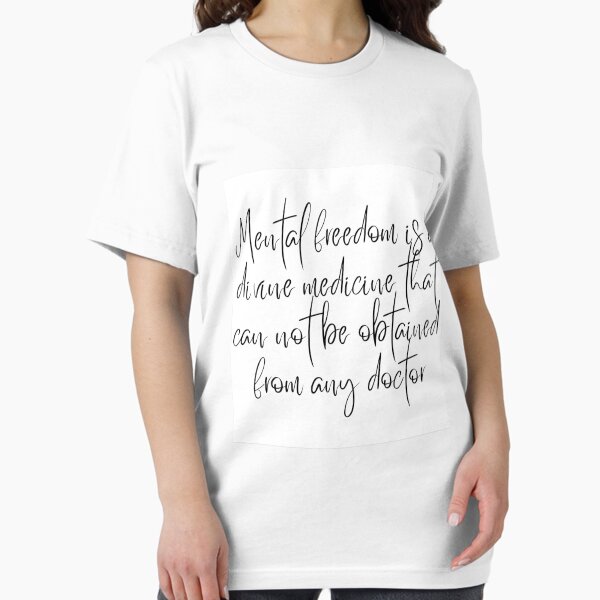 Mental freedom is a divine medicine Essential T-Shirt