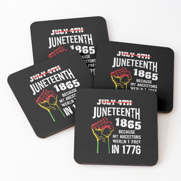 Item preview, Juneteenth 1865, Because My Ancestors Weren't Free In 1776 designed and sold by Shirtflyer.
