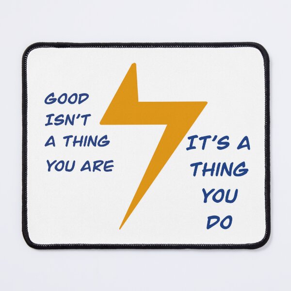 Item preview, Good isn’t a thing you are… designed and sold by theradraptor.