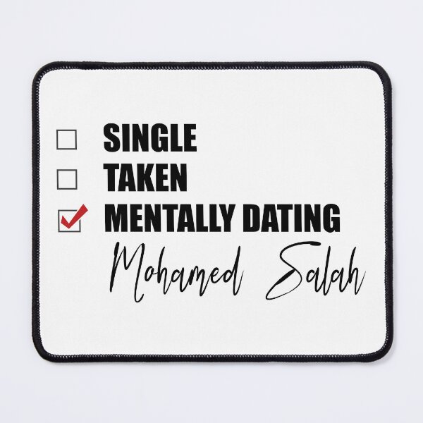 Item preview, Mentally Dating Mohamed Salah designed and sold by Bend-The-Trendd.