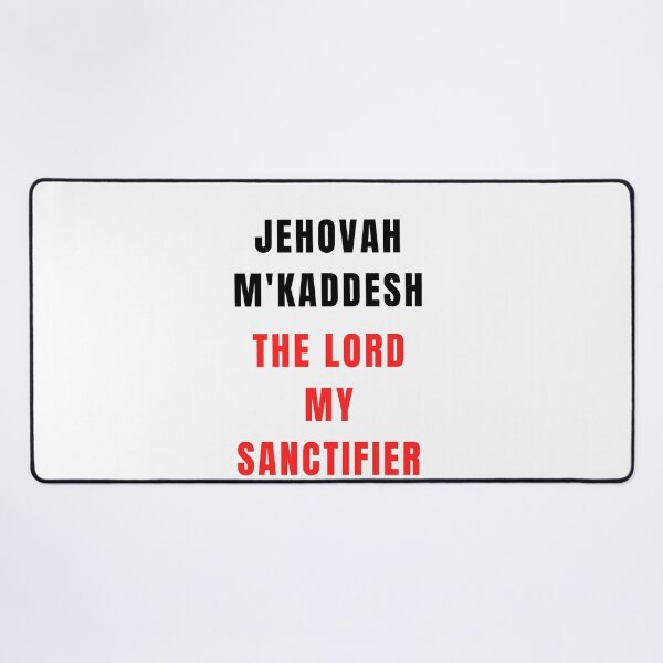 Item preview, Jehovah M'Kaddesh, Father, Blessed, Adoption, Forgiven, Bible verse, Bible, Verse, Christian, Jesus, God, Faith, Christianity, Religion, Lord, Motivational, cute, Grace, Quotes. Christian quotes. designed and sold by Isheshop.