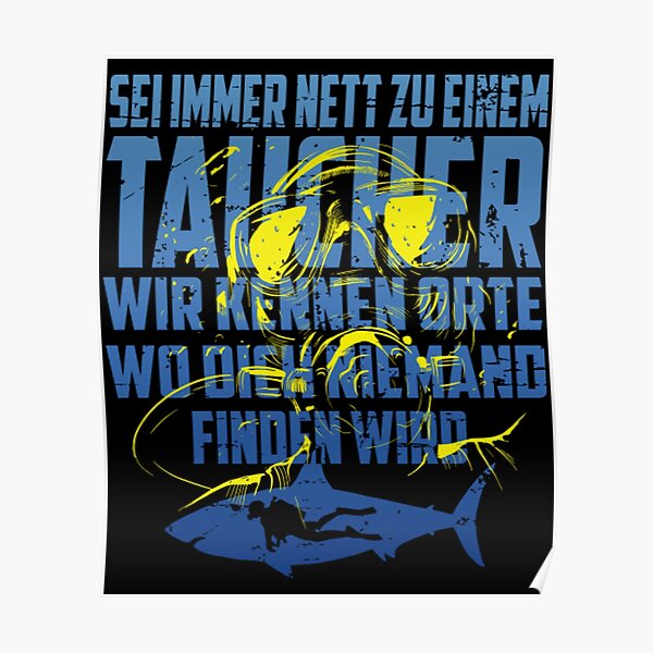 "Lustiger Taucher Spruch Tauchen" Poster von JRosarioDZ Redbubble