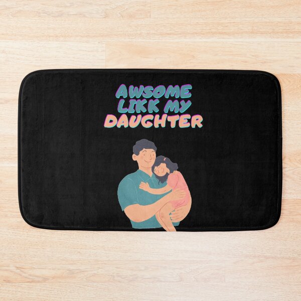 Item preview,  Awsome Like My Daughter designed and sold by NEW-YORK-STYLE.