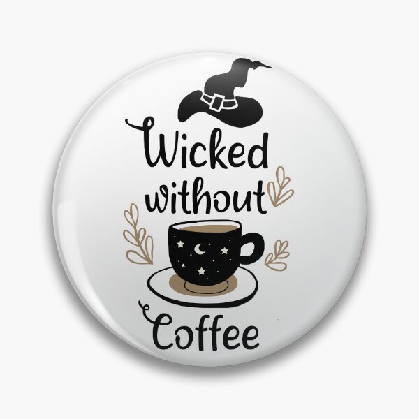 Item preview, Wicked Without Coffee designed and sold by witchlingart.