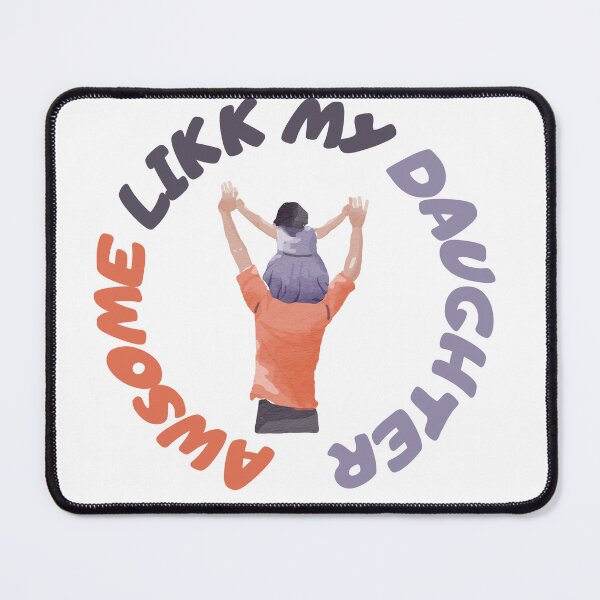 Item preview, Awesome Like My Daughter designed and sold by NEW-YORK-STYLE.
