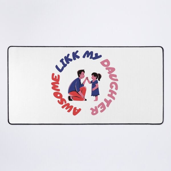 Item preview, Awesome Like My Daughter designed and sold by NEW-YORK-STYLE.