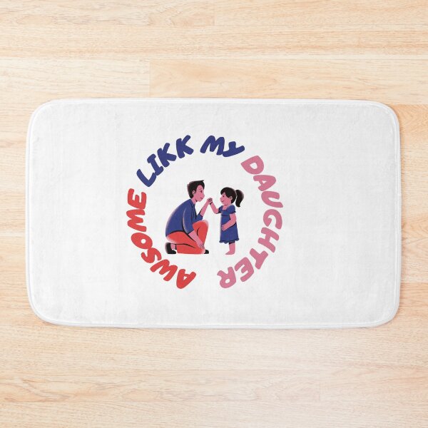 Item preview, Awesome Like My Daughter designed and sold by NEW-YORK-STYLE.