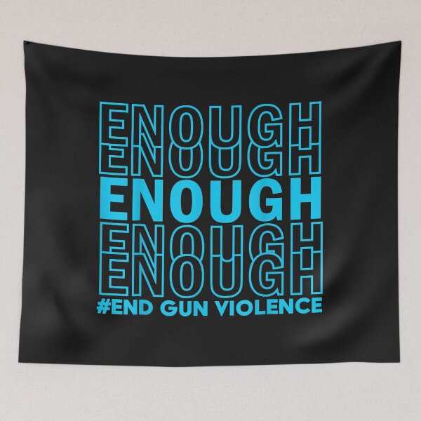 Item preview, Enough End Gun Violence Awareness Day Wear Orange designed and sold by luciaaljudith.