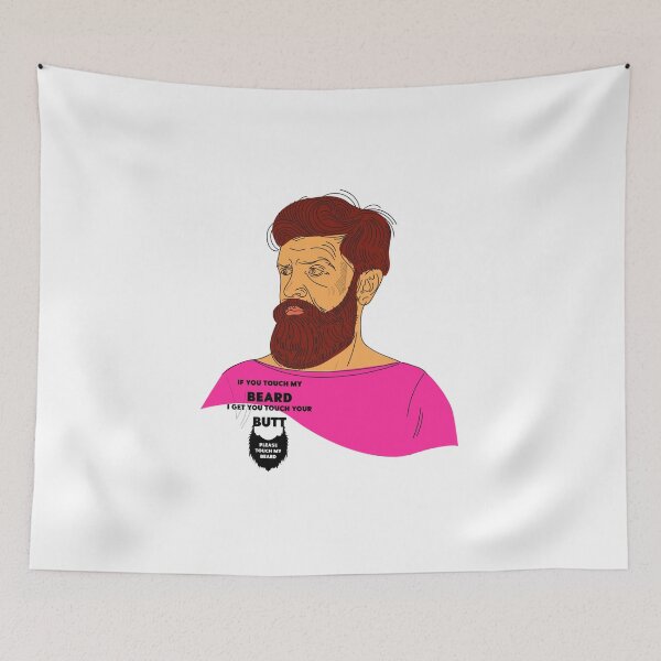 Item preview, if you touch my beard I get you touch your butt please touch my beard t-shirt  designed and sold by KARTICK DUTTA.