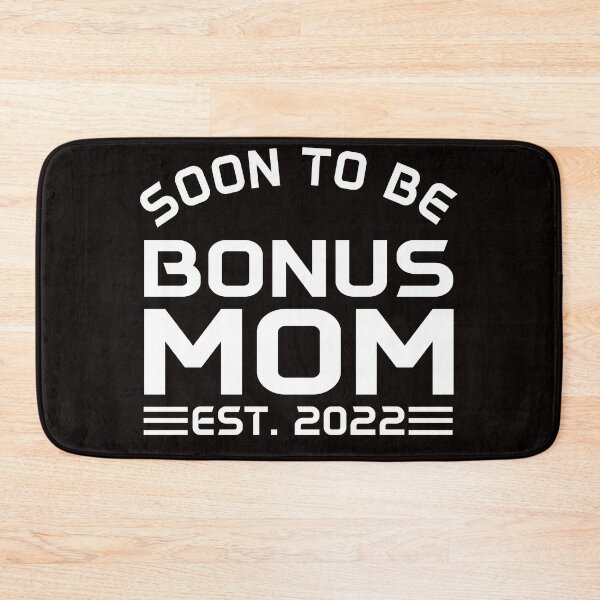 Item preview, Soon To Be Bonus Mom Est 2022 designed and sold by KellySX.