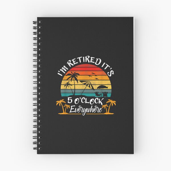 Item preview, It's 5 O'Clock Everywhere I'm Retired Summer Retirement designed and sold by luciaaljudith.