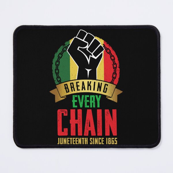 Item preview, Juneteenth Breaking Every Chain Since 1865 Black Freedom designed and sold by ohmier.