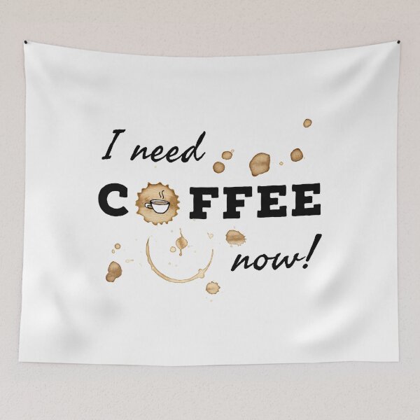 Item preview, I need coffee now! designed and sold by JHcolors.