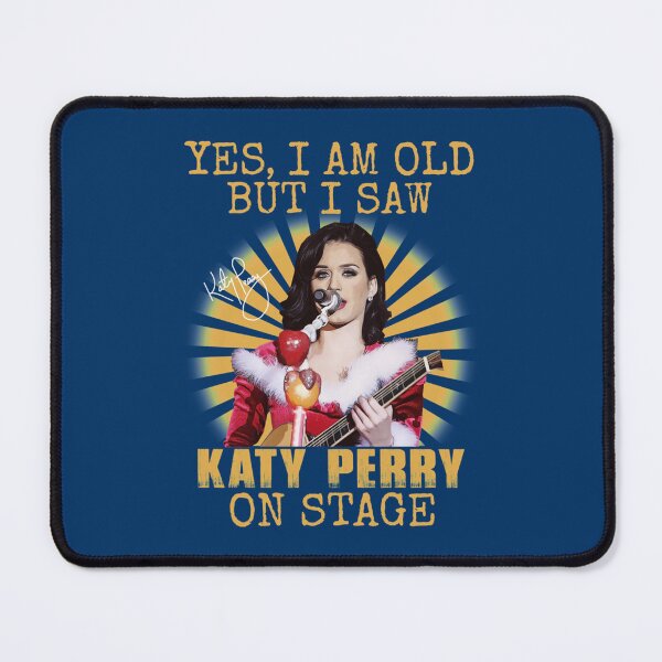 Item preview, Yes I_m Old But I Saw Katy Perry On Stage   designed and sold by ShasnonSanders.
