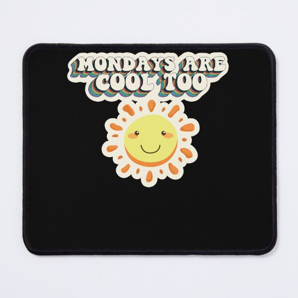 Item preview, Mondays Are Cool Too Happy Positive Message Retro Teacher designed and sold by MadrigueraSM-.