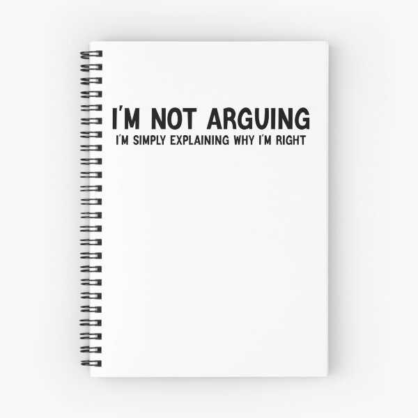 Item preview, Funny Sarcastic I'm Not Arguing I'm Simply Explaining Why I'm Right Adult Humor designed and sold by AMERZAGUE DESIGN.