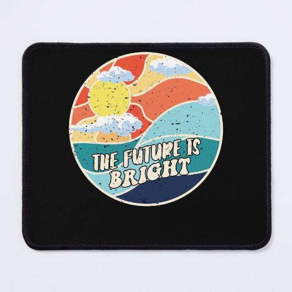Item preview, The Future Is Bright Positive Message Motivational Teacher designed and sold by MadrigueraSM-.