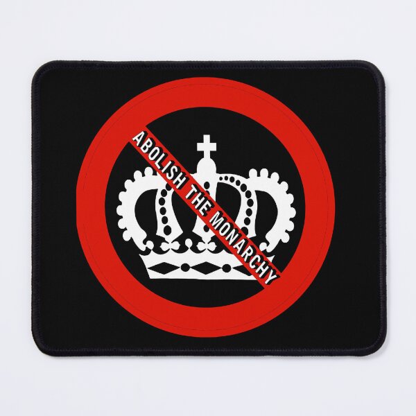 Item preview, Abolish The Monarchy designed and sold by thunderox.