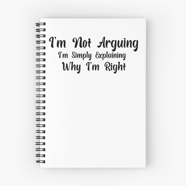 Item preview,  Funny Sarcastic I'm Not Arguing I'm Simply Explaining Why I'm Right Adult Humor designed and sold by AMERZAGUE DESIGN.