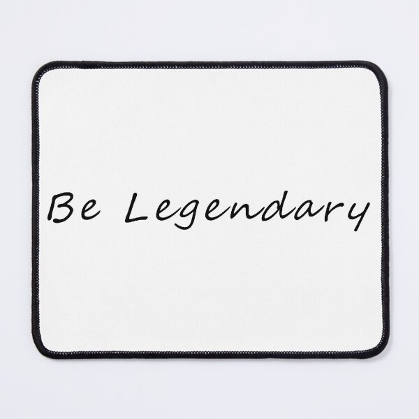 Item preview, Be Legendary designed and sold by vano nozadze.