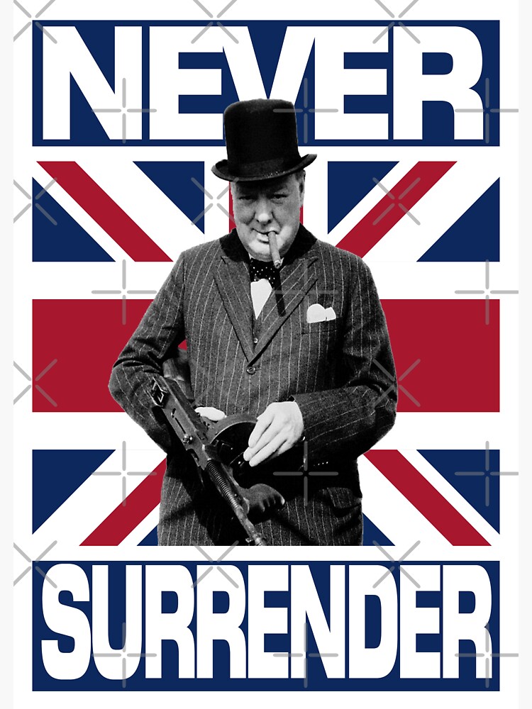 Winston Churchill Never Surrender Union Jack T-Shirt Winston Churchill Never Surrender Union Jack T-Shirt