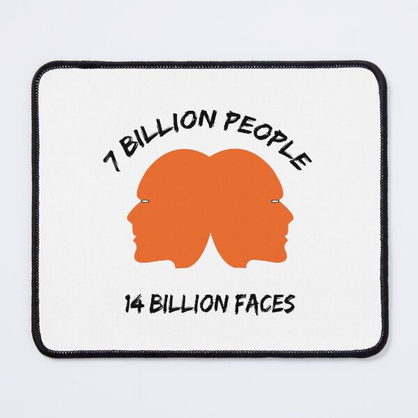 Item preview, 7 billion people, 14 billion faces designed and sold by shoaib ismail.