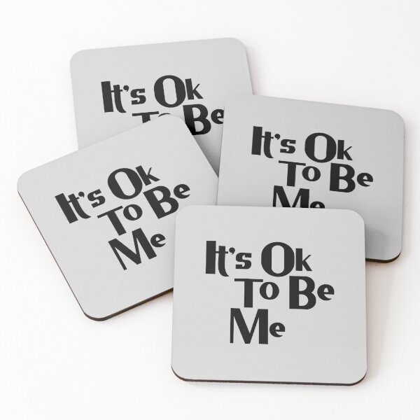 Item preview, Its Ok To Be Me designed and sold by Chubuter.