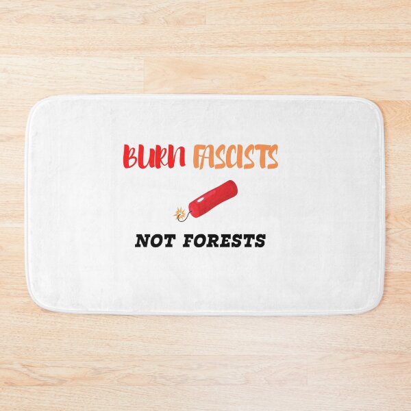 Item preview, Burn Fascists Not Forests designed and sold by yassminishop.