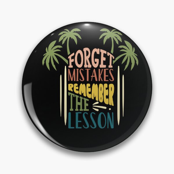 Item preview, Fun Forget Mistakes Remember The Lesson Motivational Teacher designed and sold by MadrigueraSM-.