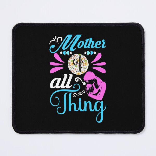 Item preview, Mother of all thing happy mother's day designed and sold by GeneTonia0307.