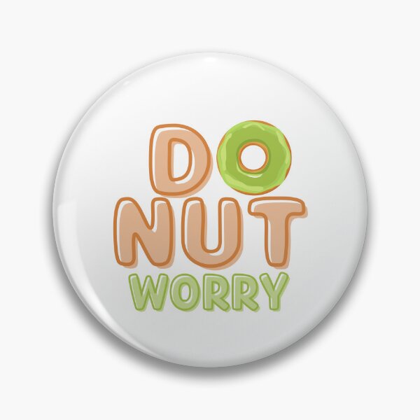 Item preview, Donut Worry designed and sold by TrueWorth.