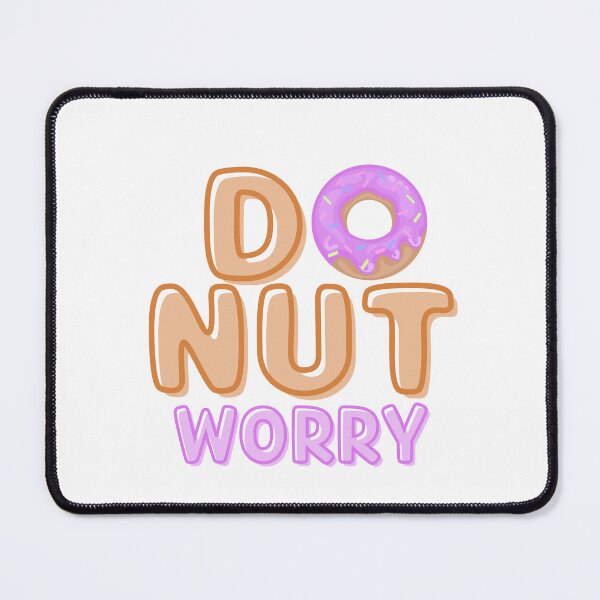 Item preview, Donut Worry designed and sold by TrueWorth.