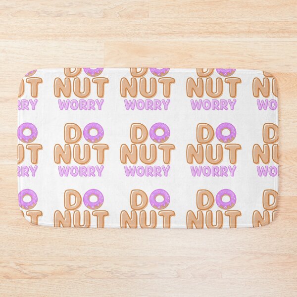 Item preview, Donut Worry designed and sold by TrueWorth.