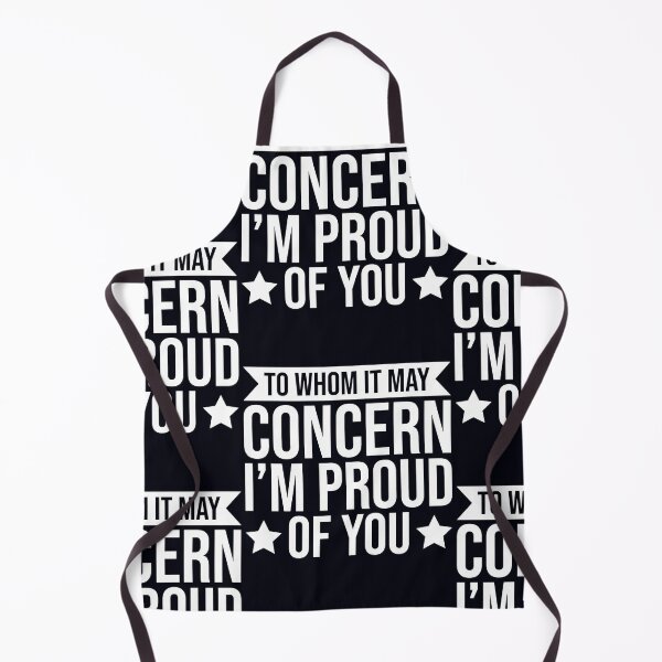 Item preview, To Whom It May Concern, I’m proud of You designed and sold by Pixelcraftsmith.