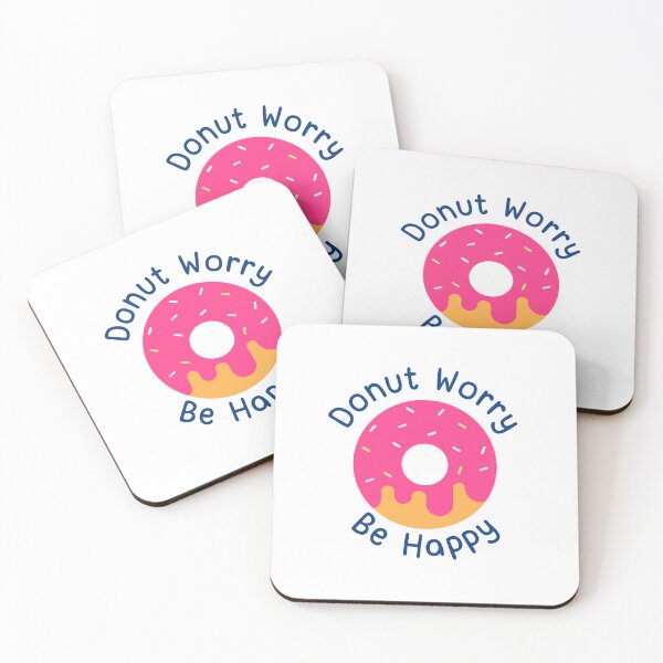 Item preview, donut worry be happy designed and sold by KING111.