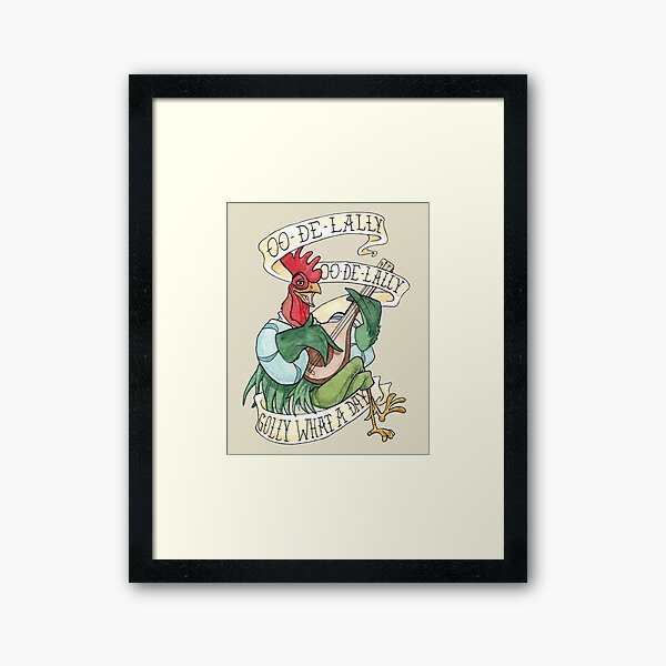 Alan-A-Dale Rooster : OO-De-Lally Golly What A Day Tattoo Watercolor Painting Robin Hood Framed Art Print