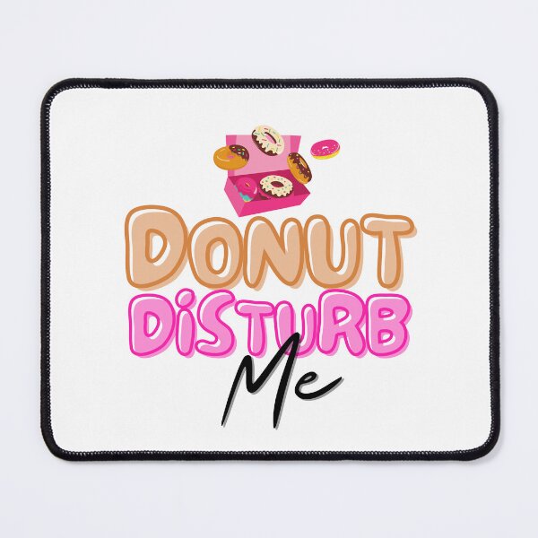 Item preview, Donut Disturb Me designed and sold by TrueWorth.