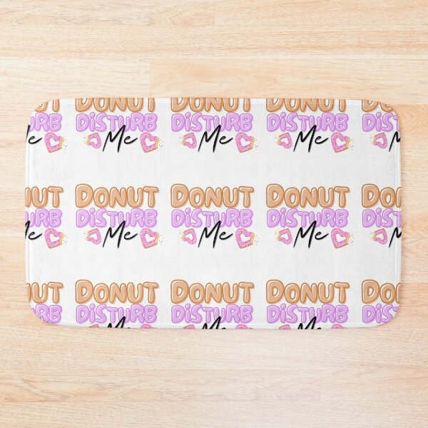 Item preview, Doughnut Disturb Me. designed and sold by TrueWorth.