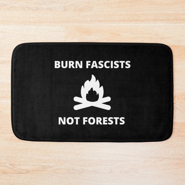 Item preview, Burn Fascists Not Forests designed and sold by yassminishop.