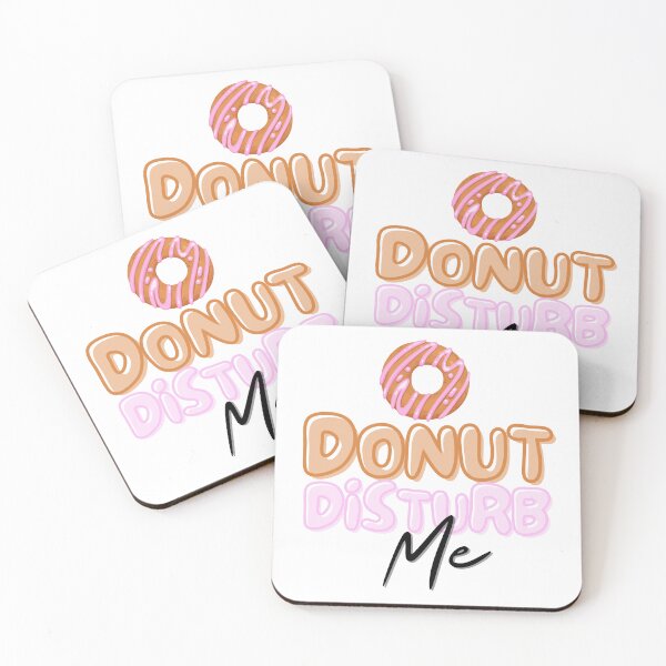 Item preview, Donut Disturb Me. designed and sold by TrueWorth.