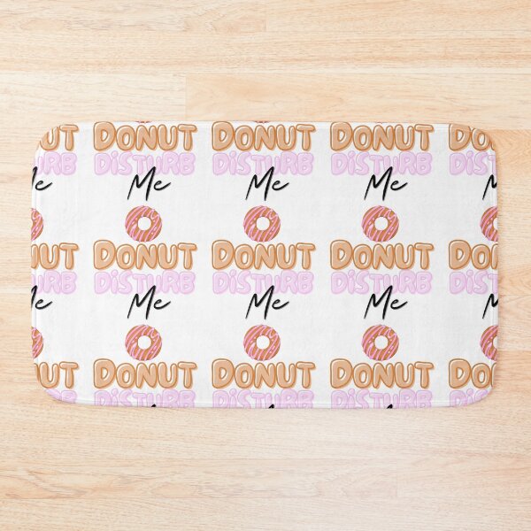 Item preview, Donut me molesta. designed and sold by TrueWorth.